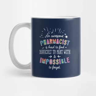 An awesome Pharmacist Gift Idea - Impossible to Forget Quote Mug